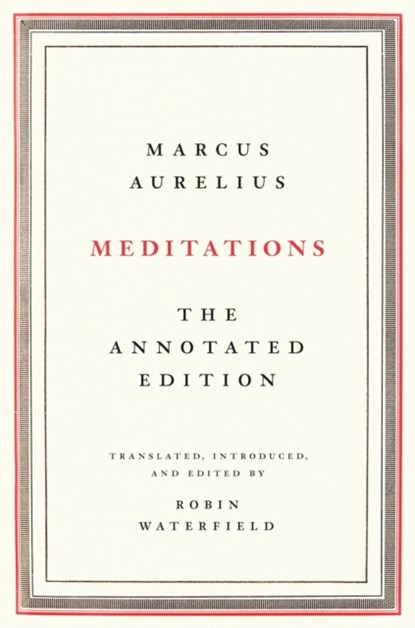Meditations, Marcus Aurelius&, Robin Waterfield (editor, translator) - Gebonden - 9781541673854