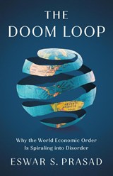 The Doom Loop - Eswar S. Prasad - 9781541705937