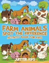 Farm Animals Spot the Difference Activity Book for Kids - Jupiter Kids - 9781541932876