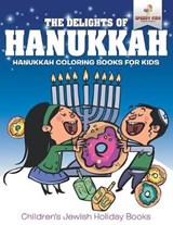 The Delights of Hanukkah - Hanukkah Coloring Books for Kids Children's Jewish Holiday Books - Speedy Kids - 9781541947276