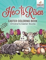 He Is Risen! Easter Coloring Book Children's Easter Books - Speedy Kids - 9781541947351