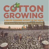 Cotton Growing - Biz Hub - 9781541960497