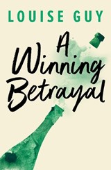 A Winning Betrayal - Louise Guy - 9781542016018