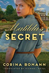 Matilda's Secret - BOMANN,  Corina - 9781542016827