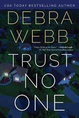 Trust No One - Debra Webb - 9781542018098