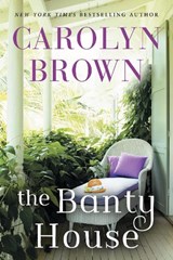 The Banty House - Carolyn Brown - 9781542018814