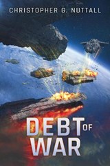 Debt of War - Christopher G. Nuttall - 9781542019552