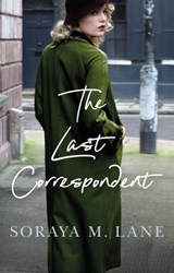 The Last Correspondent - Soraya M. Lane - 9781542023573