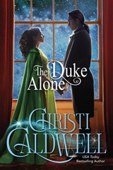 The Duke Alone - Christi Caldwell - 9781542033954