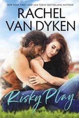 Risky Play - Rachel Van Dyken - 9781542043724