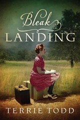 Bleak Landing - Terrie Todd - 9781542046336