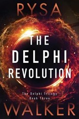 The Delphi Revolution - Rysa Walker - 9781542048408