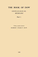 BK OF DOW - PART 1 - Robert Piercy Dow - 9781542100014