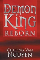 Demon King Reborn - Chuong Van Nguyen - 9781543400670