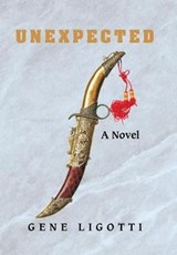 Unexpected - LIGOTTI,  Gene - 9781543449990