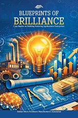 Blueprints of Brilliance - Indian Micro-Fertilizers Manufacturer - 9781543710823