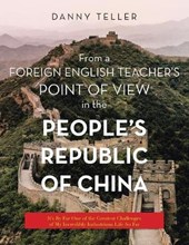 From a Foreign English Teacher’s Point of View in the People’s Republic of China