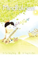 Mindfulness - BENG,  Dr Tan Seng ; Zhen, Dr Tung Yu - 9781543759167