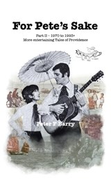 For Pete's Sake - Peter F Barry - 9781543783841