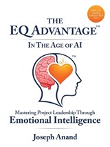 The EQ ADVANTAGE In The Age of AI - Joseph Anand - 9781543785494