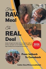 From RAW Meal To REAL Deal / ?? - ?? - Cathie Chew@princesscathie888 - 9781543785807