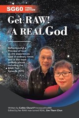 Get RAW! With A REAL GOD / - - Cathie Chew@princesscathie888 - 9781543785876