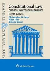 Constitutional Law - MAY,  Christopher N. ; Ides, Allan ; Grossi, Simona - 9781543805949