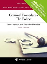 Criminal Procedures - Marc L Miller ; Ronald F Wright - 9781543812459
