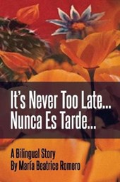 It's Never Too Late