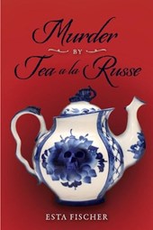 Murder by Tea a la Russe