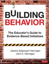 Building Behavior - Jessica Djabrayan Hannigan ; John E. Hannigan - 9781544340081