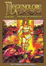 Legendlore - Volume Three - GRIFFITH,  Ralph ; Kerr, Stuart - 9781545216873