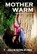 Mother Warm, T. Jackson King - Ebook - 9781545234211