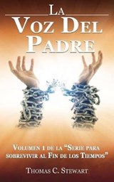 "The Father's Voice" - Thomas C Stewart - 9781545618011