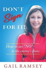 Don't Sign for It! - Gail Ramsey Buckingham - 9781545632598