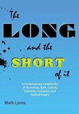 The Long and the Short of It - LYONS,  Mark - 9781545659946
