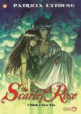 Scarlet Rose #3 "I Think I Love You" - Patricia Lyfoung - 9781545800126