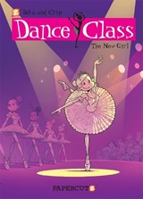 Dance Class #12: The New Girl - Beka - 9781545808832