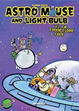 Astro Mouse and Light Bulb Vol. 2 - Fermin Solis - 9781545809440