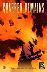 Charred Remains #2 - Anthony Cleveland ; Taylor Esposito - 9781545812747