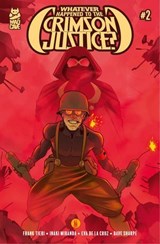 Whatever Happened to the Crimson Justice? #2 - Frank Tieri ; Eva de la Cruz ; Dave Sharpe - 9781545822326