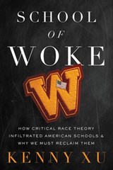 School of Woke - Kenny Xu - 9781546003656