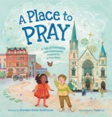 A Place to Pray - Doreen Klein Robinson - 9781546009139