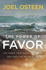 The Power of Favor - Joel Osteen - 9781546038528
