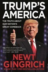 Trump's America - Newt Gingrich - 9781546077077
