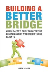 Building a Better Bridge - DAVIS,  Justin - 9781546207153