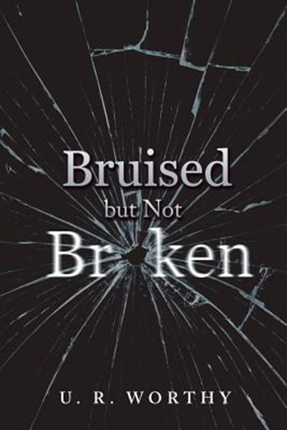 Bruised but Not Broken, None - Paperback - 9781546230250