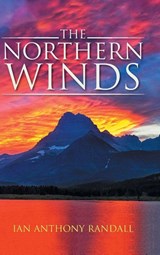 The Northern Winds - Ian Anthony Randall - 9781546239642