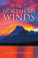 The Northern Winds - Ian Anthony Randall - 9781546239666