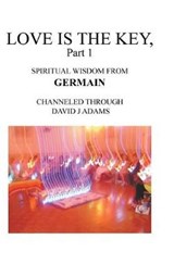 Love Is the Key - ADAMS,  David - 9781546255918